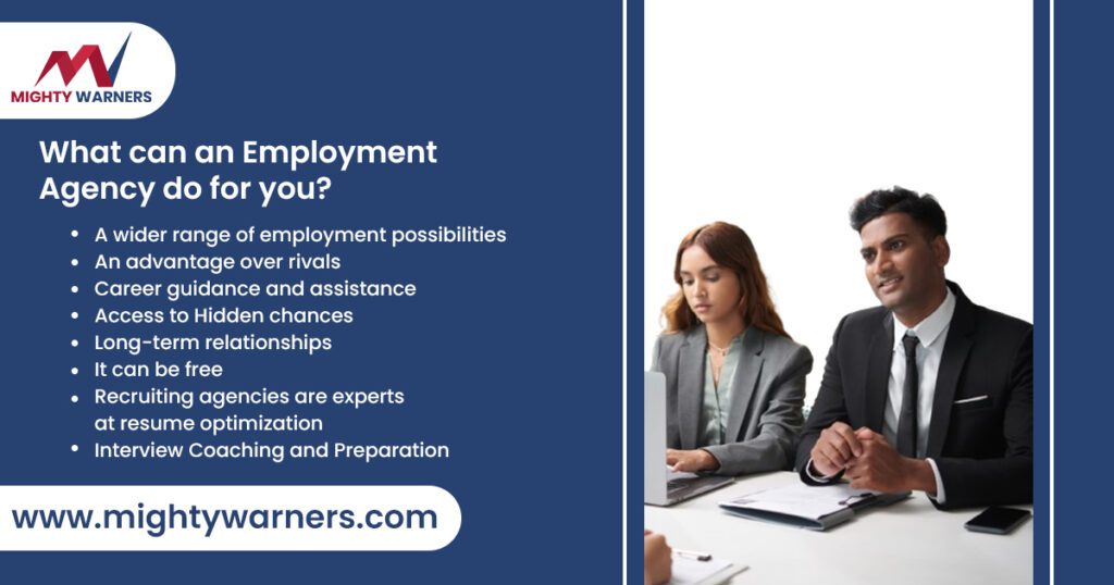 What can an employment agency do for you